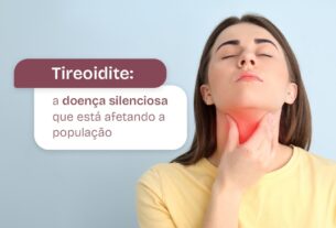 Tireoidite: doença silenciosa vem afetando a população