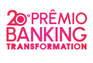 Nexxera é finalista do 20º Prêmio Banking Transformation