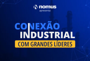 Nomus realiza evento Conexão Industrial com Grandes Líderes