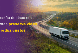 Gestão de risco em frotas preserva vidas e reduz custos